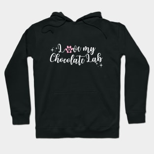 Black i love my chocolate lab Hoodie